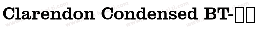 Clarendon Condensed BT字体转换